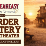 Murder Mystery Dinner Theater Fist Full of Hollers